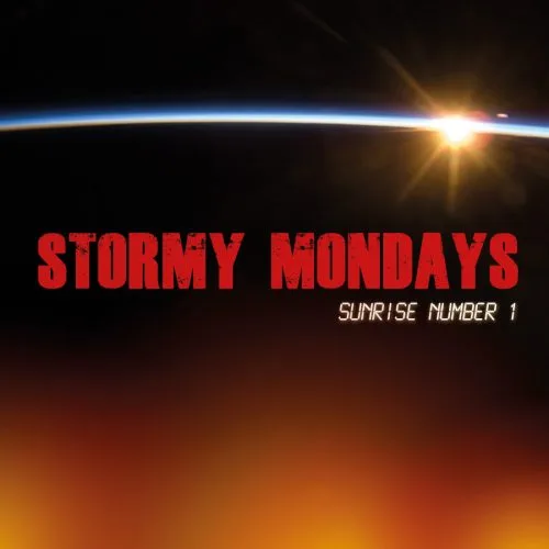 Stormy Mondays