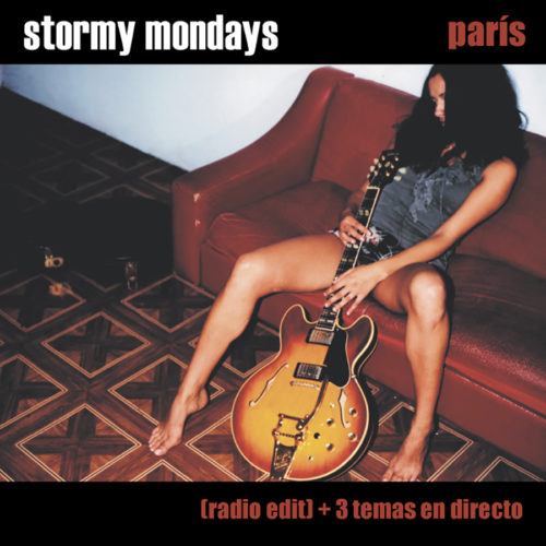 Stormy Mondays - París
