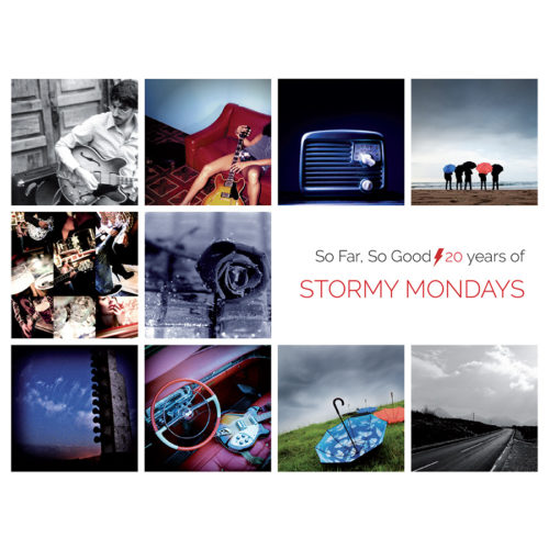 Stormy Mondays - So Far, So Good